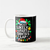 Mug Most Likely To Fart On Santa's Lap Family Matching (Gauche)