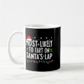 Mug Most Likely To Fart On Santa's Lap Family Matching (Gauche)