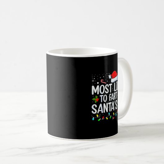 Mug Most Likely To Fart On Santa's Lap Family Matching (Devant droit)