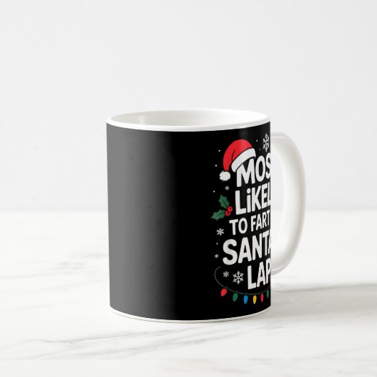 Mug Most Likely To Fart On Santa's Lap Family Matching (Devant droit)