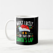 Mug Most Likely To Fart On Santa's Lap Funny Matching (Gauche)
