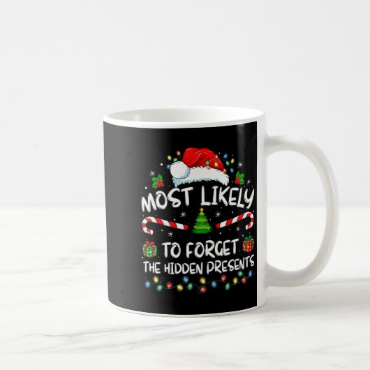 Mug Most Likely To Forget The Hidden Family Christmas (Droite)