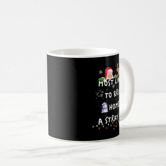 Mug Most Likely To Funny Stray Dog Christmas Pajamas F (Devant droit)