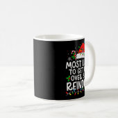 Mug Most Likely To Get Run Over By A Reindeer Matching (Devant droit)
