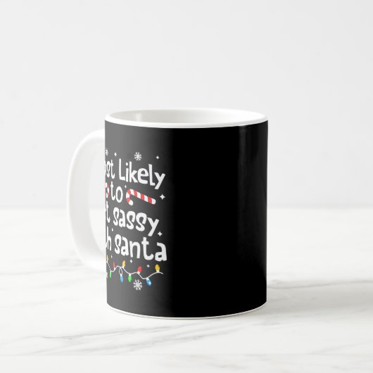 Mug Most Likely To Get Sy With Santa Funny Christmas M (Devant gauche)