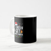 Mug Most Likely To Get Sy With Santa Funny Family Chri (Devant gauche)