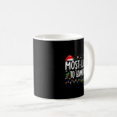 Mug Most Likely To Leave First Xmas Christmas Matching (Devant droit)