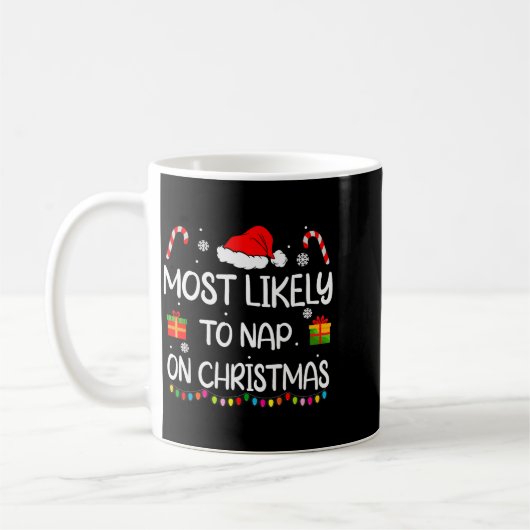 Mug Most Likely To Nap On Christmas Family Funny Match (Gauche)
