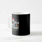 Mug Most Likely To Need A Silent Night Family Christma (Devant gauche)