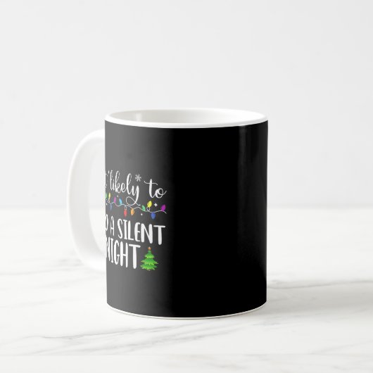 Mug Most Likely To Need A Silent Night Family Matching (Devant gauche)