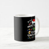 Mug Most Likely To Offer Santa A Beer Funny Drinking C (Devant droit)