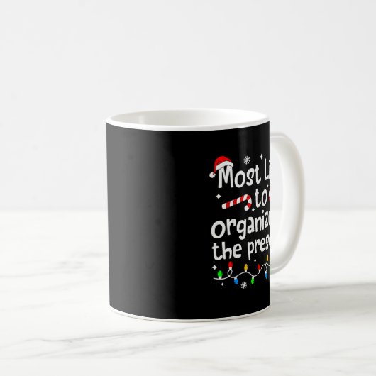 Mug Most Likely To Organize All The Christmas Matching (Devant droit)