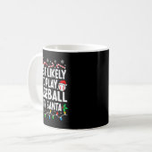 Mug Most Likely To Play Baseball With Santa Matching C (Devant gauche)
