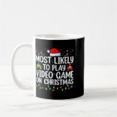 Mug Most Likely To Play Video Game On Christmas Santa (Gauche)