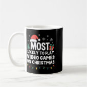 Mug Most Likely To Play Video Games On Christmas Gamer (Gauche)