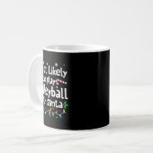 Mug Most Likely To Play Volleyball With Santa C-hristm (Devant gauche)