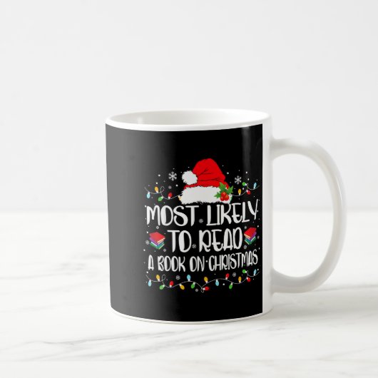 Mug Most Likely To Read A Book On Christmas Family Mat (Droite)