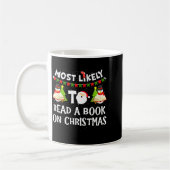 Mug Most Likely To Read A Book On Christmas Funny Snow (Gauche)