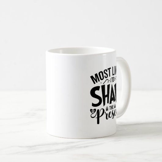 Mug Most Likely To Shake The (Devant droit)