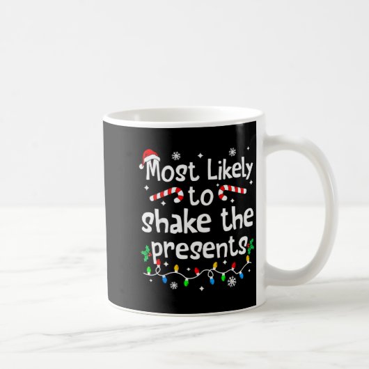 Mug Most Likely To Shake The Christmas Matching Family (Droite)