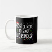 Mug Most Likely To Shoot The Reindeer Christmas Matchi (Gauche)