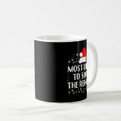 Mug Most Likely To Shoot The Reindeer Funny Hunting Ch (Devant droit)