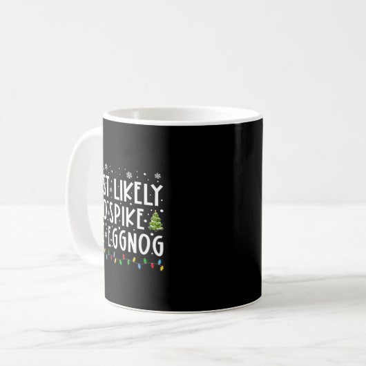 Mug Most Likely To Ske The Eggnog Matching Christmas  (Devant gauche)