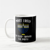 Mug Most Likely To Sleep Through Party Hanukkah Group  (Gauche)