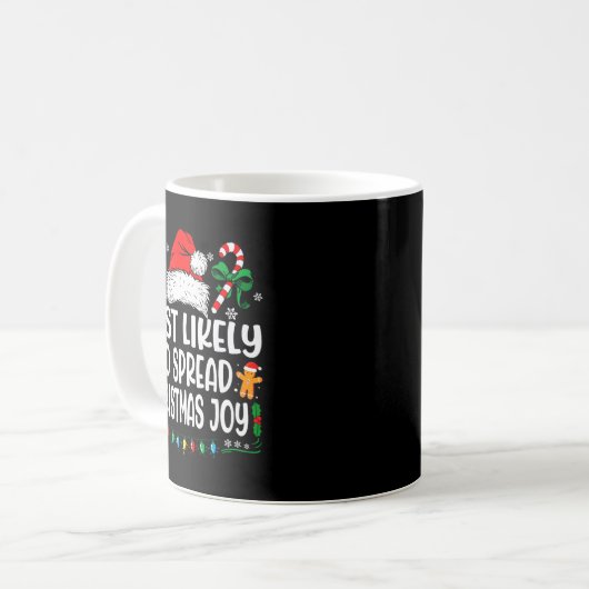 Mug Most Likely To Spread Christmas Joy Family Matchin (Devant gauche)