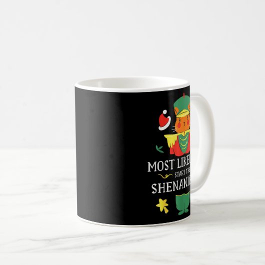 Mug Most Likely To Start The Shenanigans Nutcracker Ch (Devant droit)