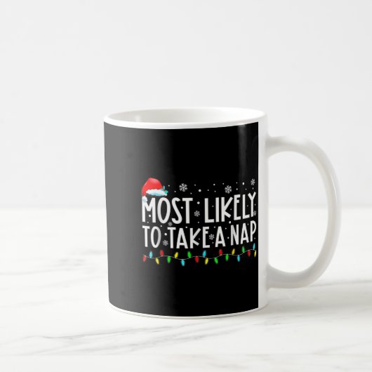 Mug Most Likely To Take A Nap Christmas (Droite)
