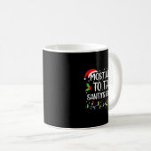 Mug Most Likely To Talk Santa's Ear Off Funny Christma (Devant droit)