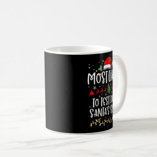 Mug Most Likely To Test Drive Santa's Sleigh Funny Chr (Devant droit)