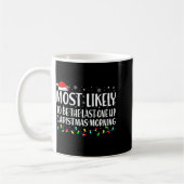 Mug Most Likely To Wake Up First Christmas Morning (Gauche)