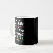 Mug Most Likely Watch All The C-hristmas Movies Matchi (Devant gauche)