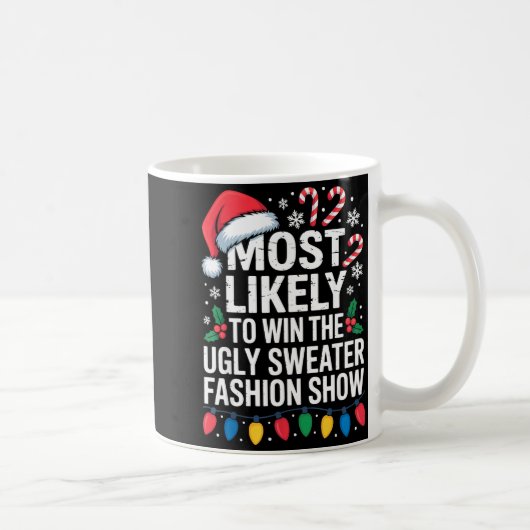 Mug Most Likely Win Ugly Sweater Party Humor Holiday L (Droite)