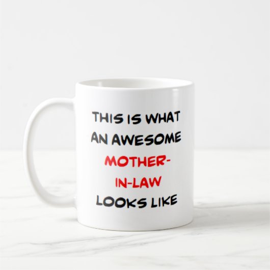 Mug mother-in-law, awesome (Gauche)