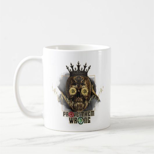 Mug Motivation Crypto | Bitcoin | Prouvez-les tort  (Gauche)