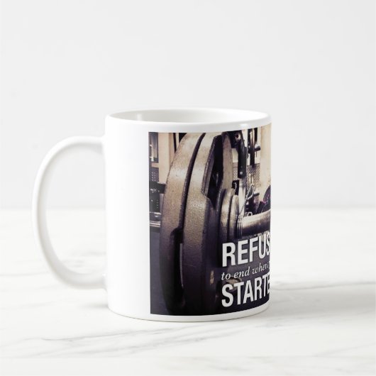 Mug Motivation De L'Exercice Refusez De Se Terminer Là (Gauche)