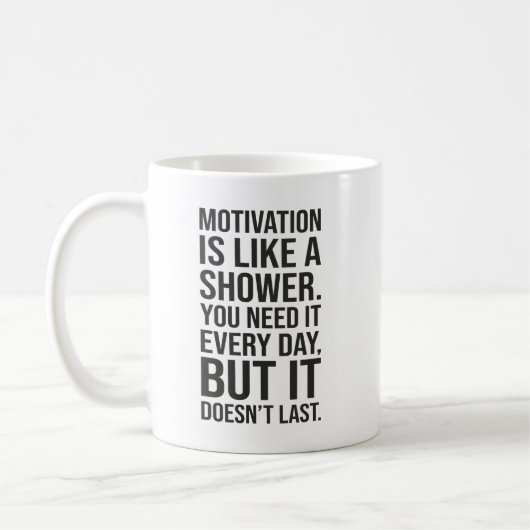 Mug Motivation est comme une citation de douche - Drôl (Gauche)