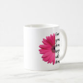 Mug Motivational Dreamer Pink Daisy Citations (Devant droit)