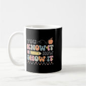 Mug Motivational State Testing Test Day You Know It No (Gauche)