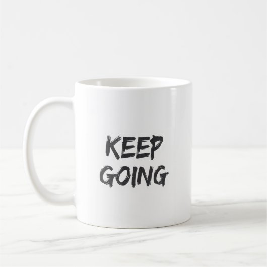 Mug Motivational typography keep going paint stroke (Gauche)