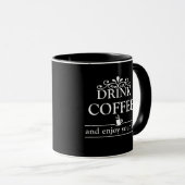 Mug Motivationnel amusant buveur citations café (Devant droit)