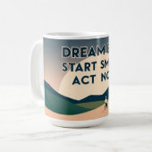 Mug Motivationnel - Dream Big. Commencez Petit. Ag (Devant gauche)