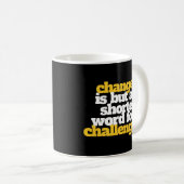 Mug Mots Inspirants Changement et Défi (Devant droit)