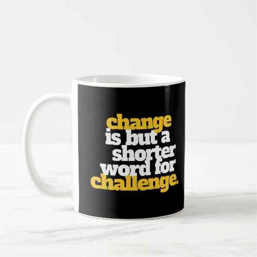 Mug Mots Inspirants Changement et Défi (Gauche)