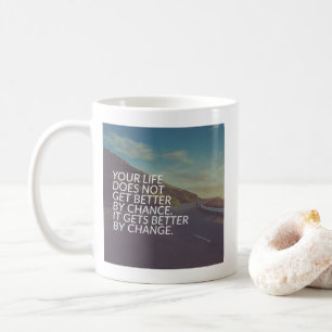 Mug Mots Inspirationnels - La Vie S'Améliore Par Le Ch