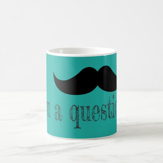 Mug Moustache vous une question (Centre)