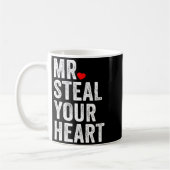 Mug Mr. Steal Your Heart Funny Valentines Day Men’s (Gauche)